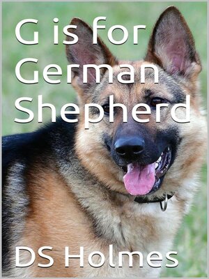 cover image of G is for German Shepherd